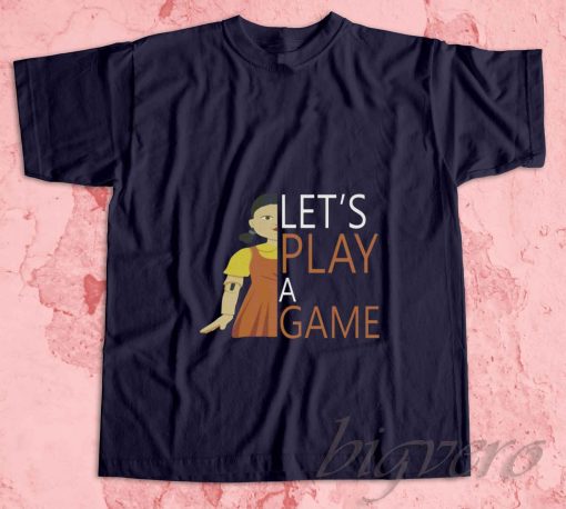 Lets Play A Game T-Shirt Navy