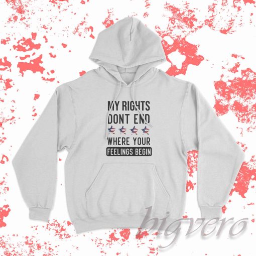 My Rights Dont End Hoodie