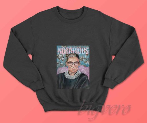 Notorious Ruth Bader Ginsburg Sweatshirt