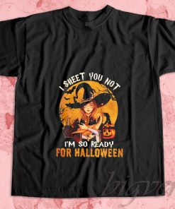 So Ready For Halloween T-Shirt