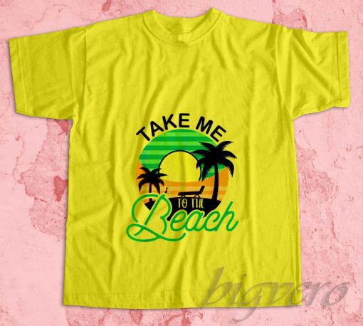 Take Me To The Beach T-Shirt Yellow