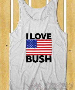 I Love Bush Tank Top