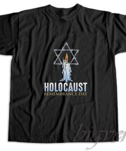 Holocaust Remembrance Day T-Shirt