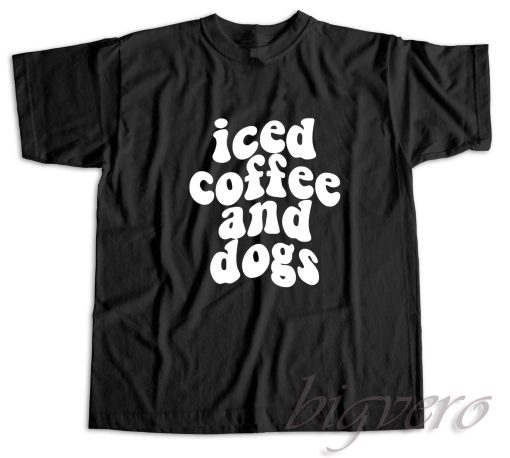 Iced Coffee and Dogs T-Shirt Black