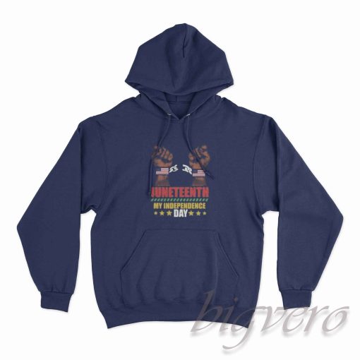 Juneteenth My Independence Day Hoodie Navy