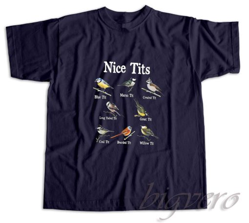 Nice Tits Birds Birdwatcher T-Shirt Navy