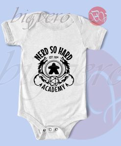 Nerd So Hard Academy Baby Bodysuits