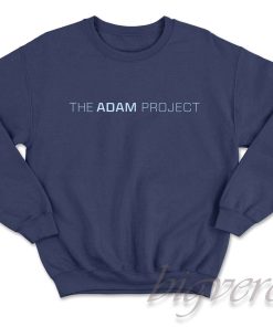 The Adam Project Sweatshirt