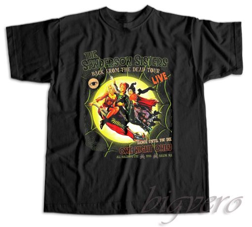 The Sanderson Sister Back From The Dead Tour T-Shirt