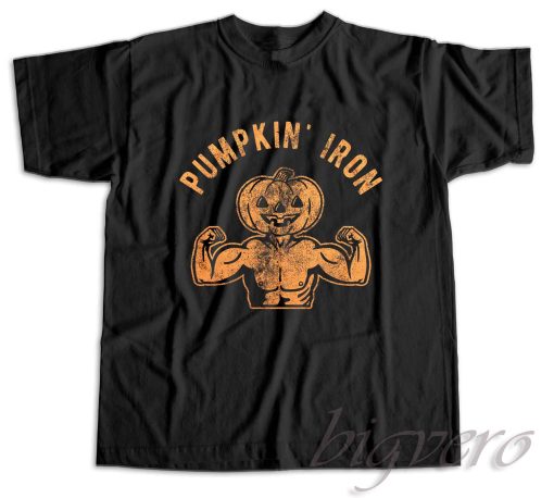 Pumpkin' Iron T-Shirt