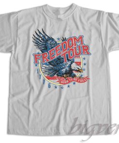 Freedom Tour Since 1776 T-Shirt