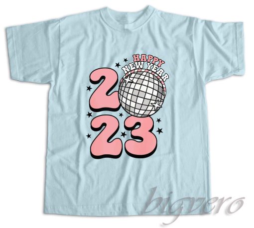Happy New Year 2023 T-Shirt Color Light Blue