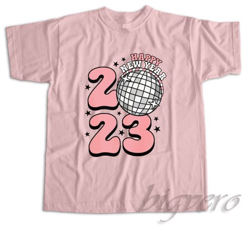 Happy New Year 2023 T-Shirt Color Pink