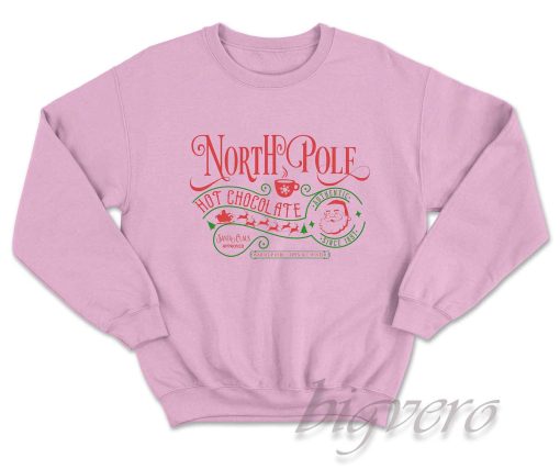 North Pole Hot Chocolate Christmas Sweatshirt Color Pink