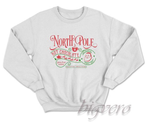 North Pole Hot Chocolate Christmas Sweatshirt Color White