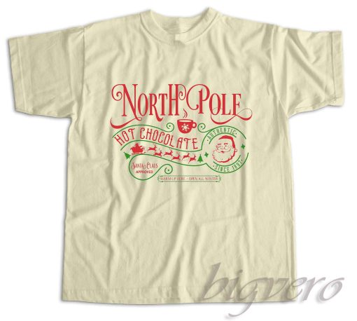 North Pole Hot Chocolate Christmas T-Shirt Color Cream