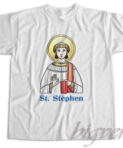 St. Stephen's Day T-Shirt