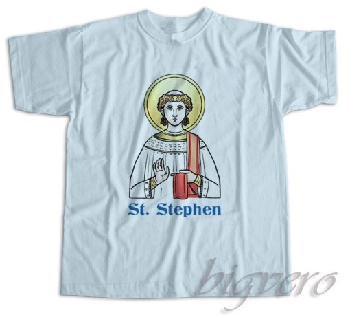 St. Stephen's Day T-Shirt Color Light Blue
