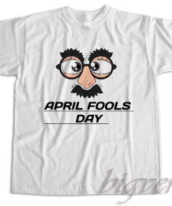 April Fool's Day T-Shirt