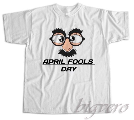 April Fool's Day T-Shirt