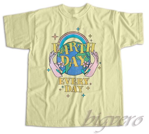 Earth Day Everyday T-Shirt Color Cream