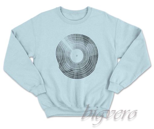Music Lover Vinyl Record Sweatshirt Color Light Blue