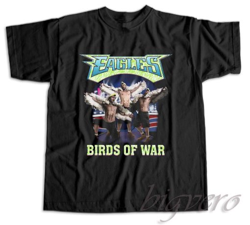 Eagles Birds Of War T-Shirt