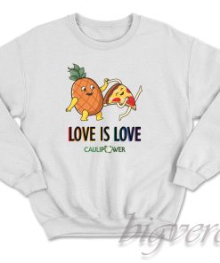 Love Is Love Caulipower
