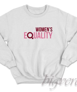 Women's Equality Sweatshirt