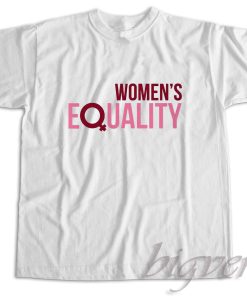 Women's Equality T-Shirt