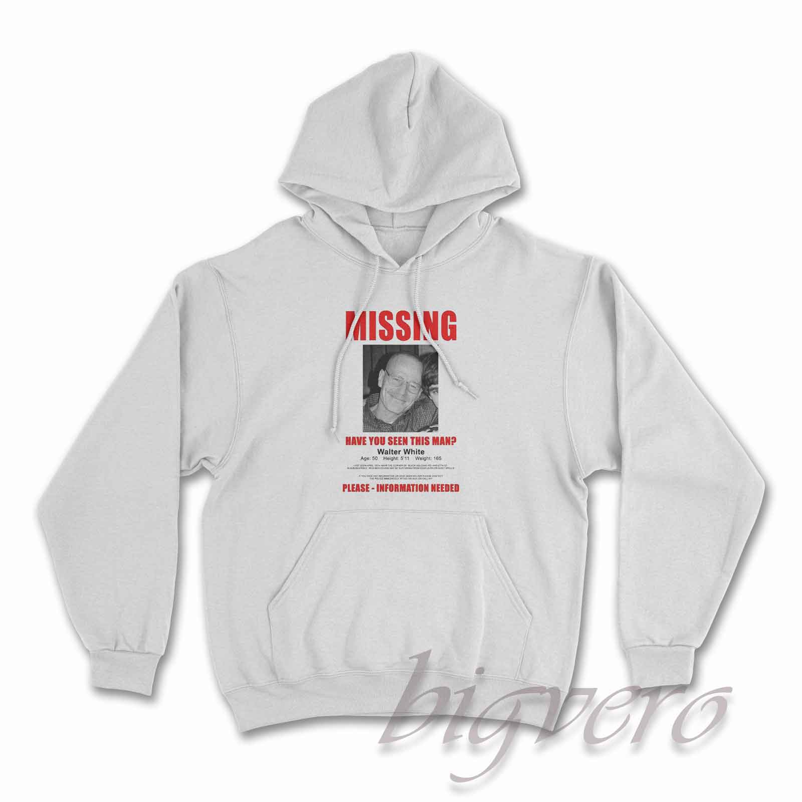 Shop Now! Breaking Bad Walter White Missing Hoodie Size S-3XL