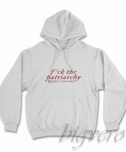 Fuck The Patriarchy Taylor Version