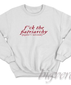 Fuck The Patriarchy Taylor Version
