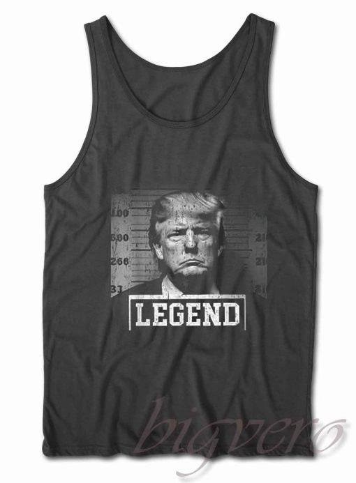 Trump 2024 Mugshot President Legend Tank Top