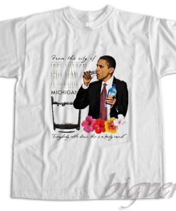 Barack Obama From The City Of Flint Michigan T-Shirt