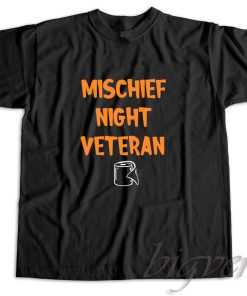 Halloween Mischief Night Veteran T-Shirt