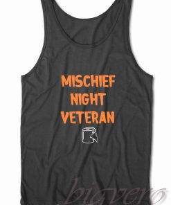 Halloween Mischief Night Veteran Tank Top