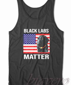 Veterans Day Black Labs Lives Matter Tank Top