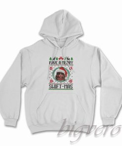 Have A Merry Swiftmas Hoodie